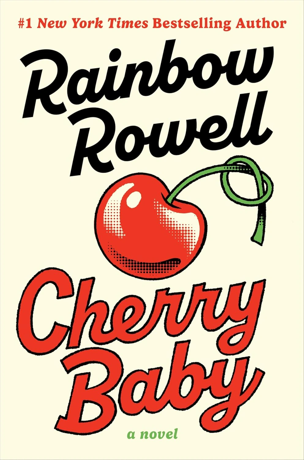 Cherry Baby by Rainbow Rowell Cherry Baby by Rainbow Rowell