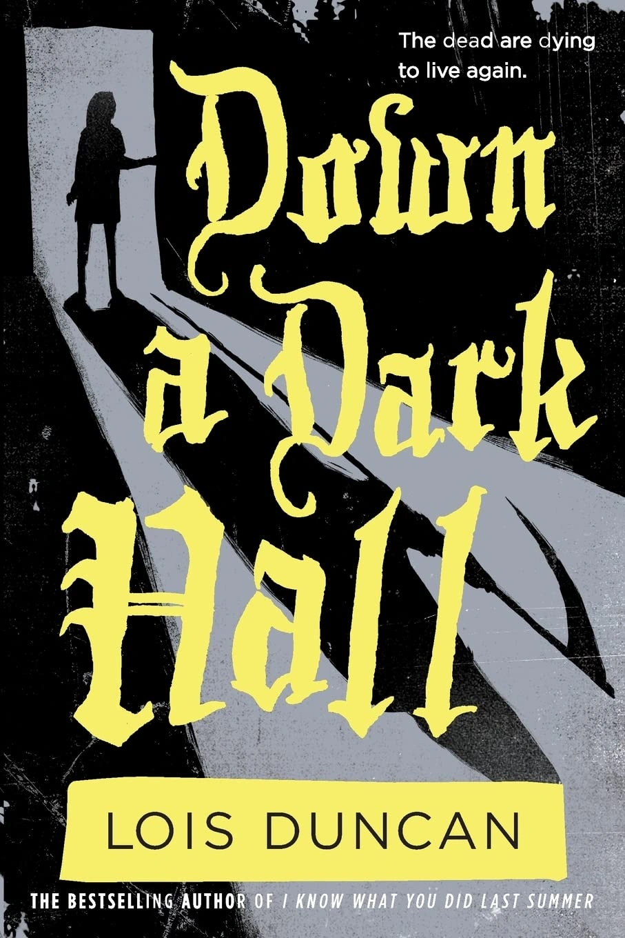 Down a Dark Hall  by Lois Duncan