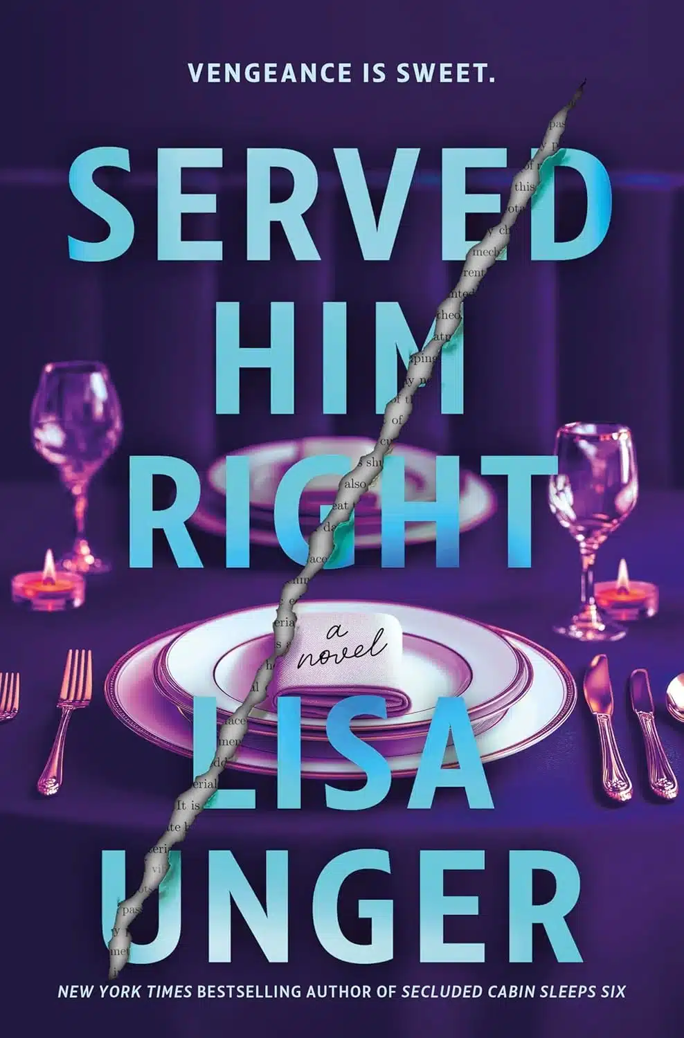 Served Him Right by Lisa Unger