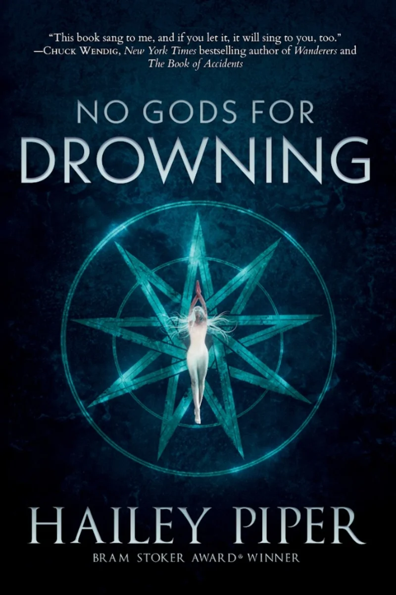 No Gods for Drowning by Hailey Piper