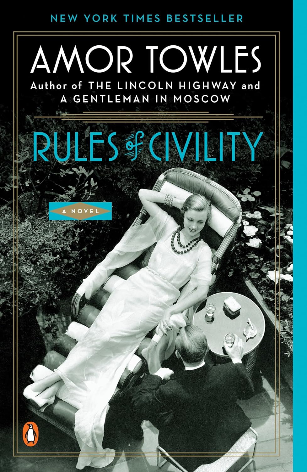 Rules of Civility by Amor Towles Rules of Civility by Amor Towles