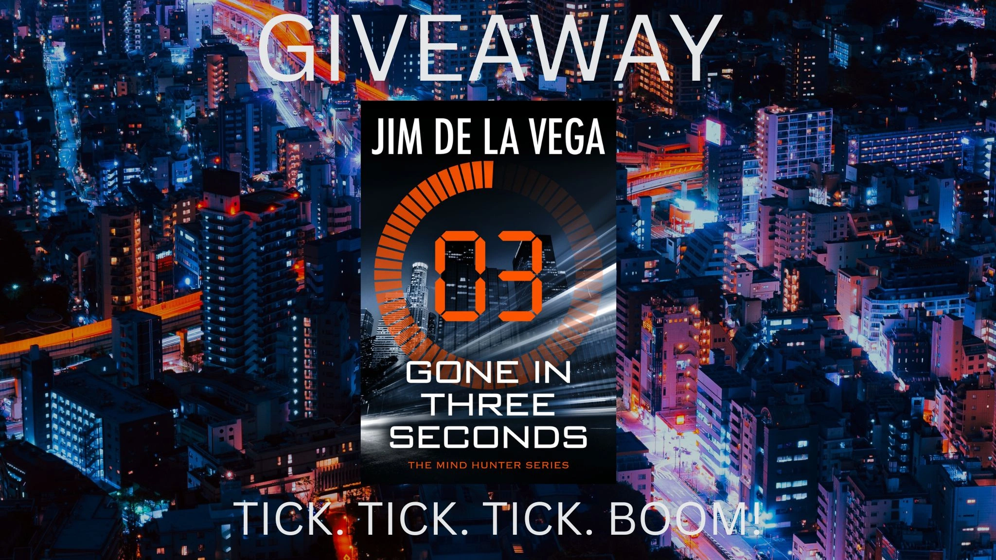 Win a copy of Gone in Three Seconds by Jim De La Vega