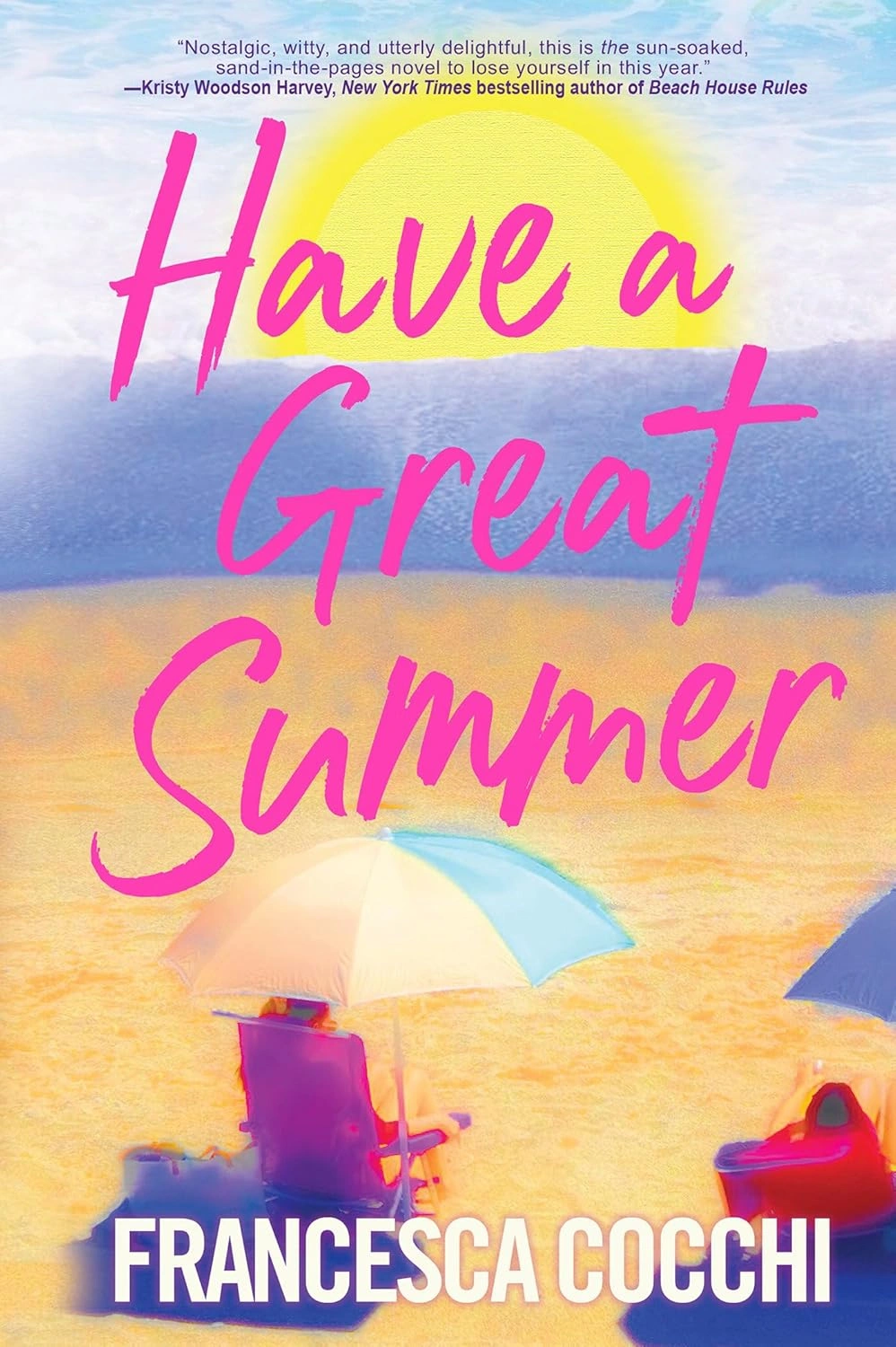 Have a Great Summer by Francesca Cocchi