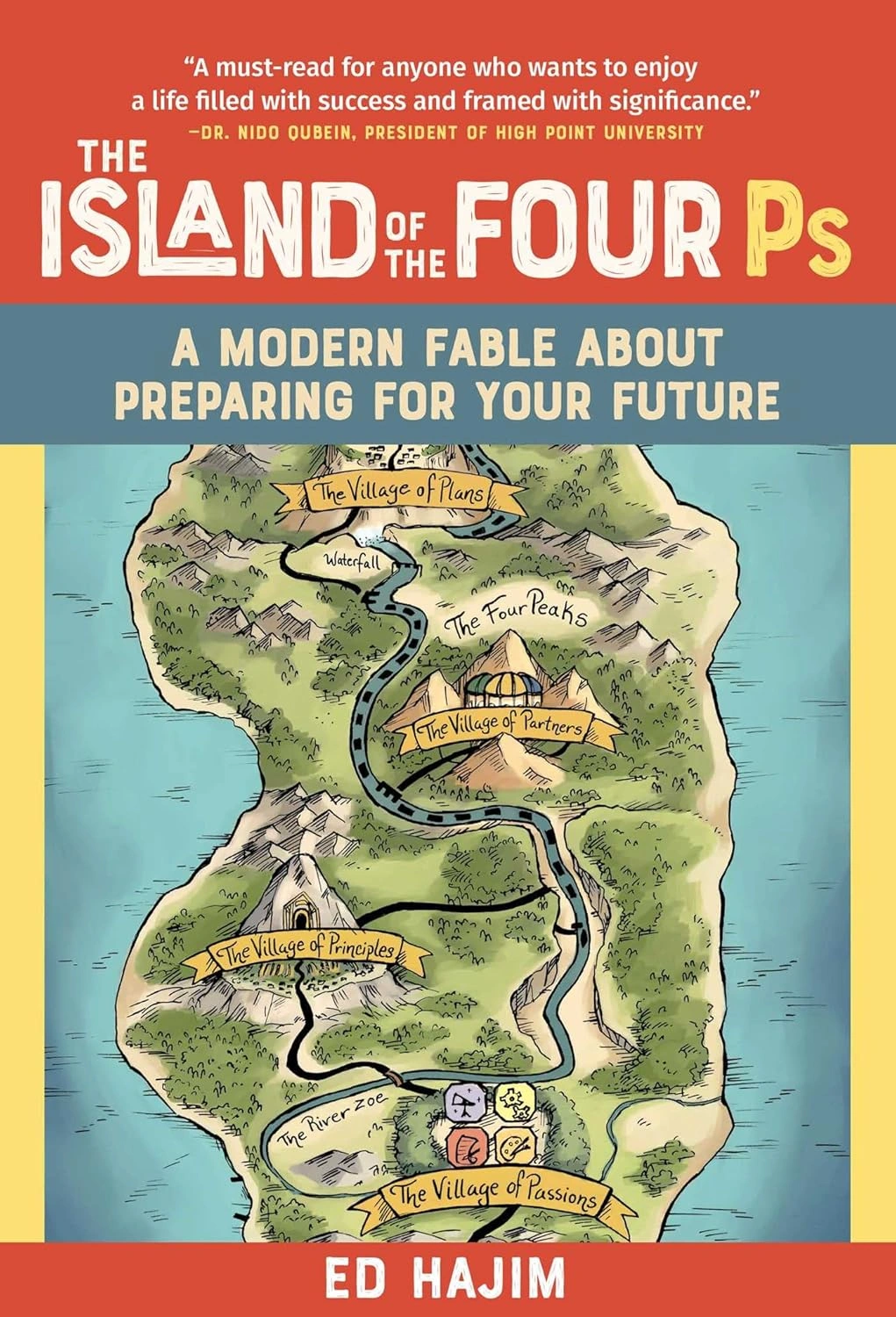 Island of the Four Ps: A Modern Fable About Preparing for Your Future by Ed Hajim
