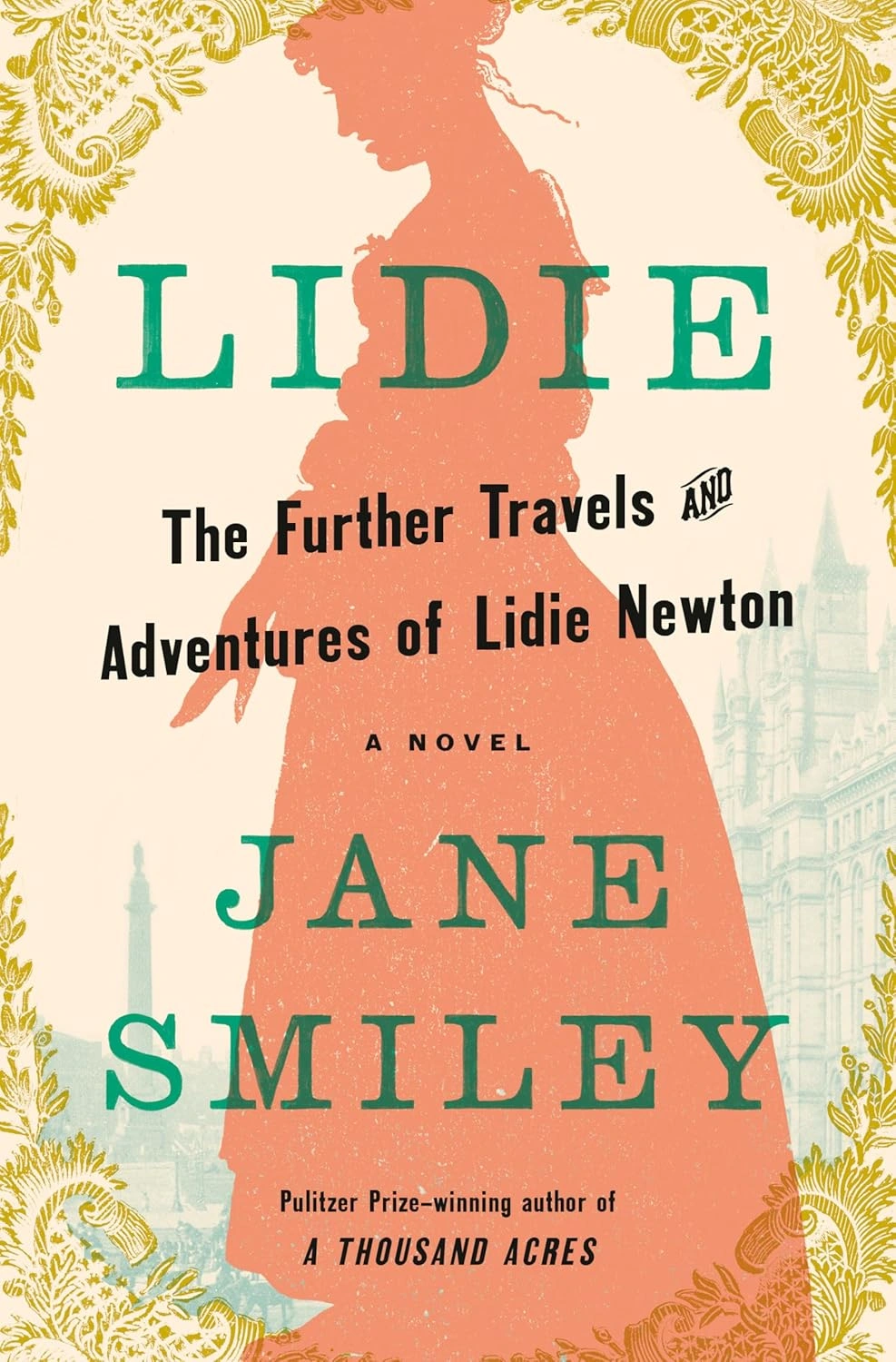 Lidie: The Further Travels and Adventures of Lidie Newton by Jane Smiley