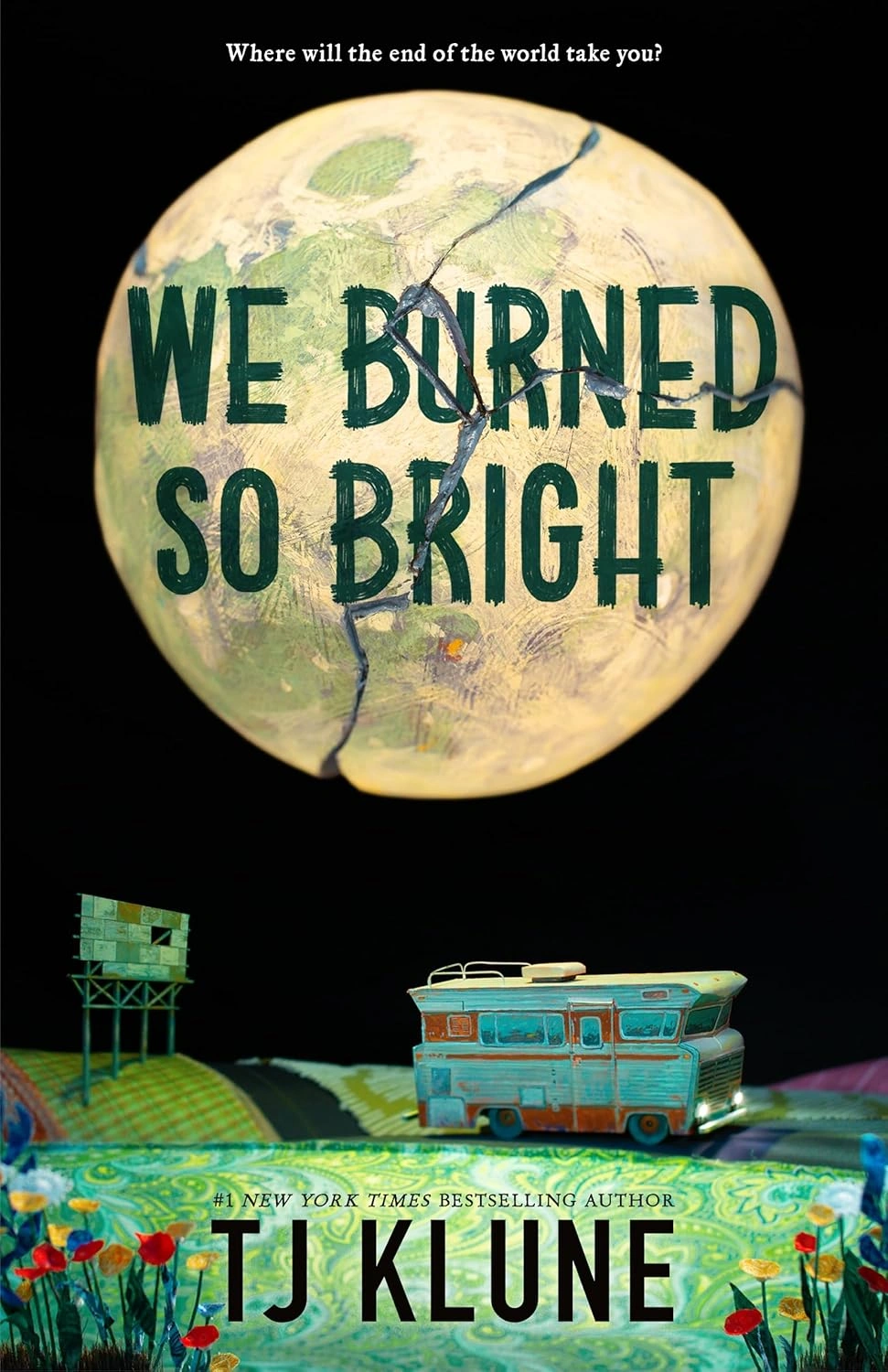 We Burned So Bright by TJ Klune