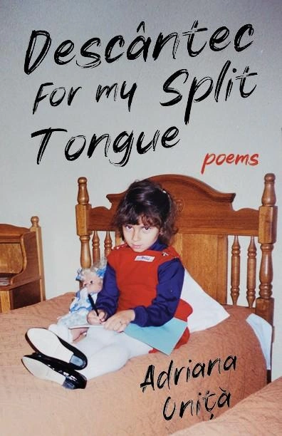 Descântec For My Split Tongue by Adriana Oniță