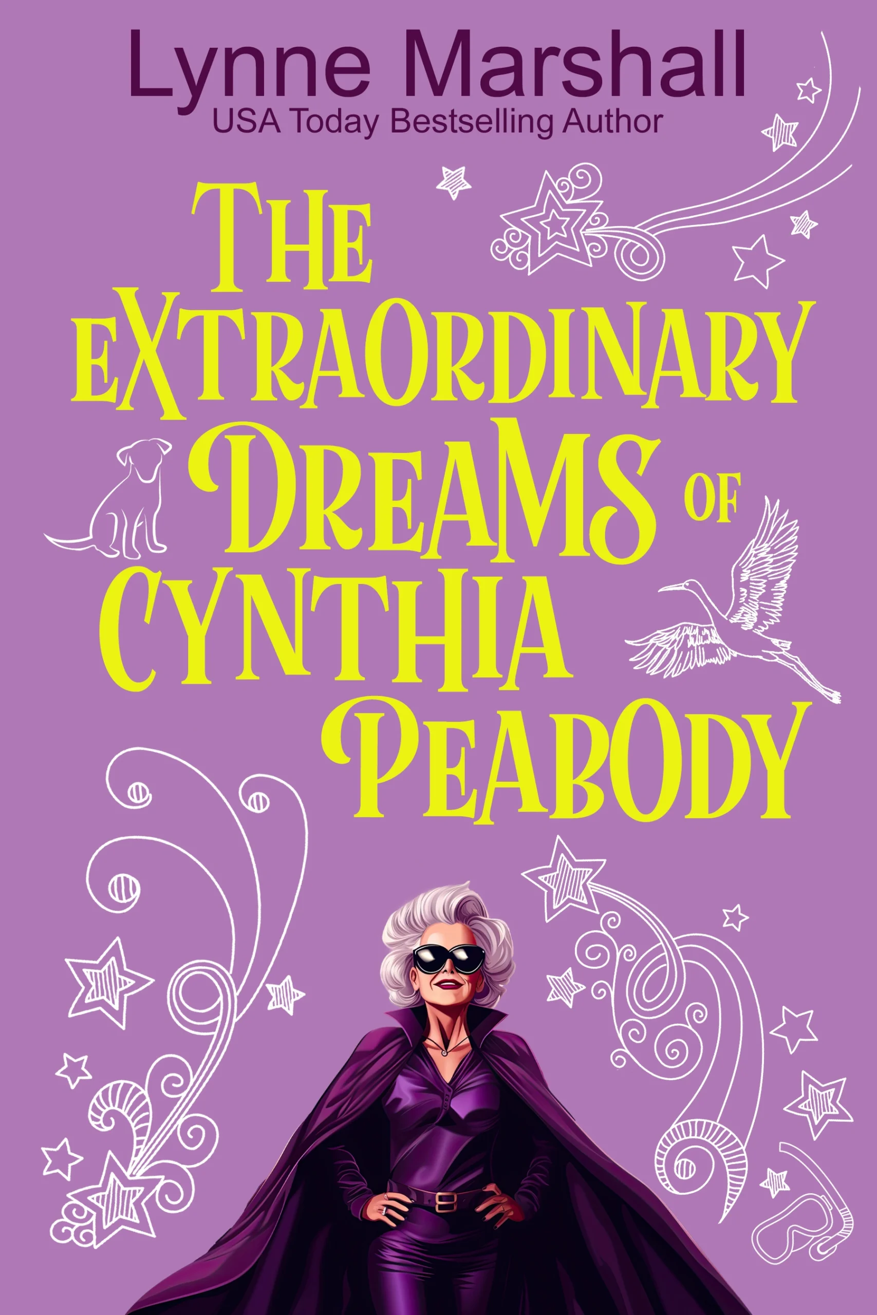 The Extraordinary Dreams of Cynthia Peabody by Lynne Marshall