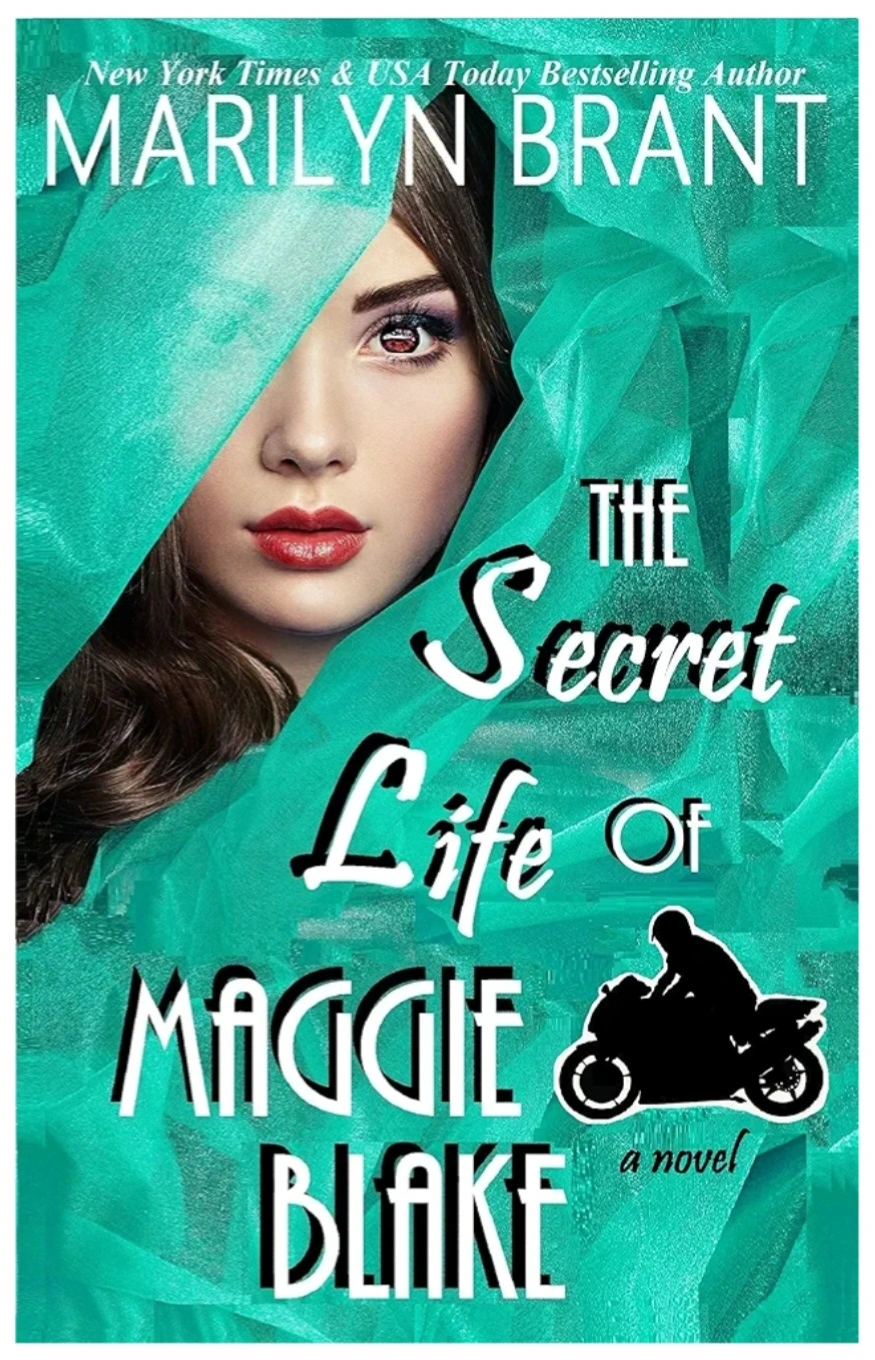 The Secret Life of Maggie Blake by Marilyn Brant