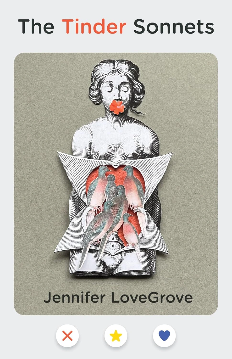 The Tinder Sonnets by Jennifer LoveGrove