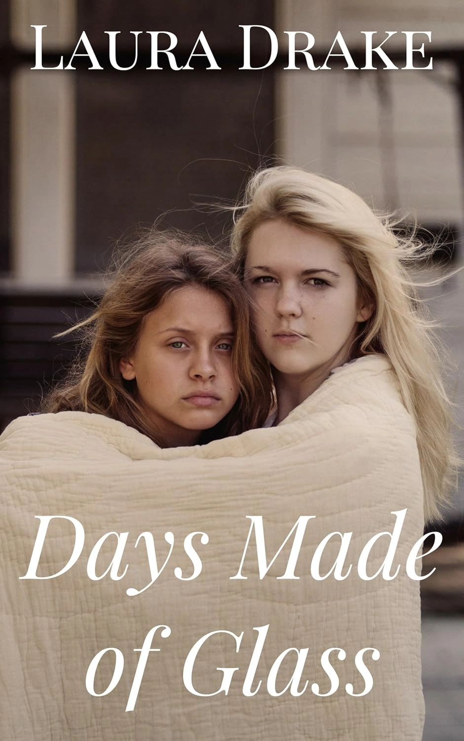 Days Made of Glass by Laura Drake