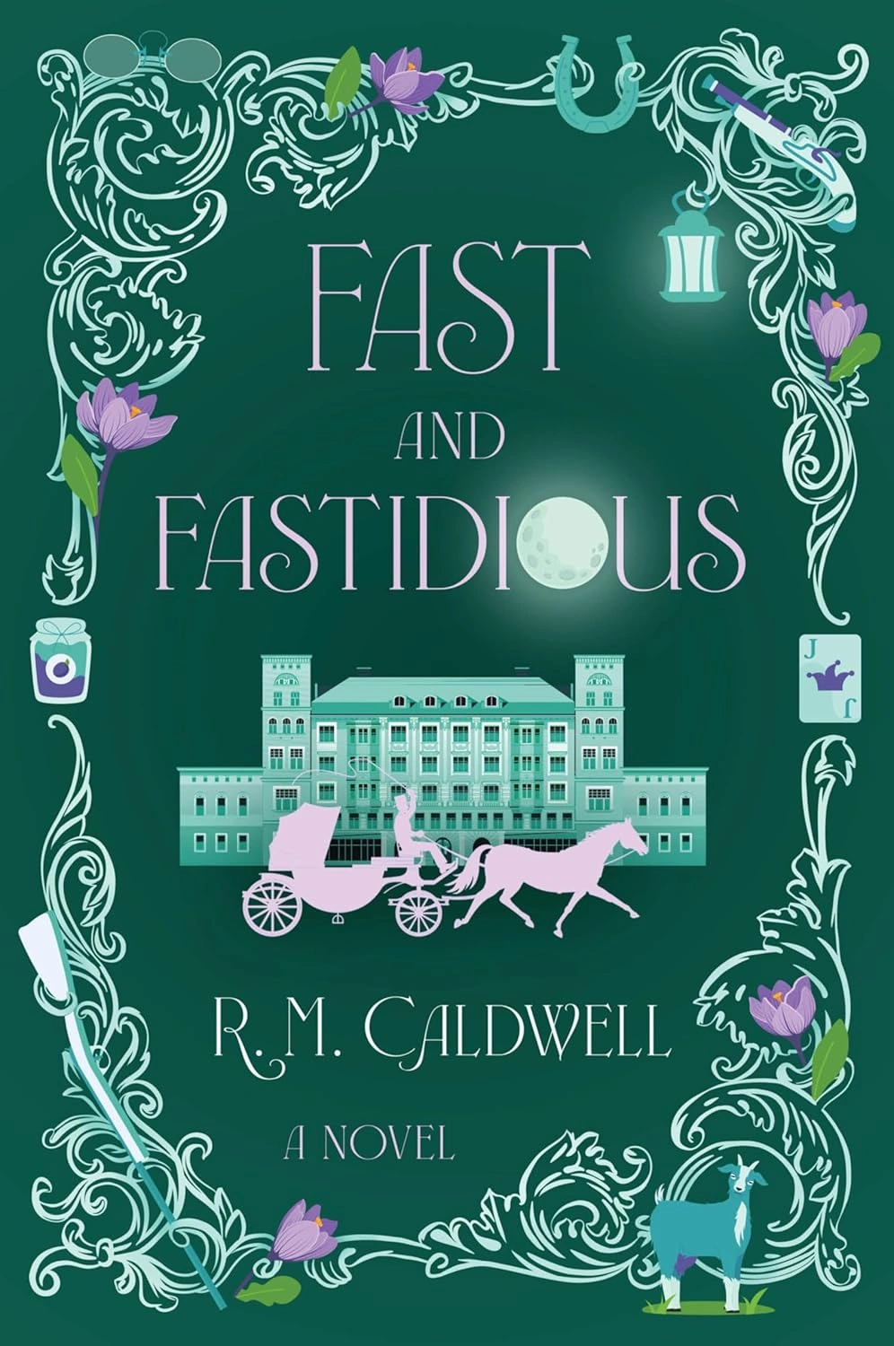 Fast and Fastidious by R. M. Caldwell