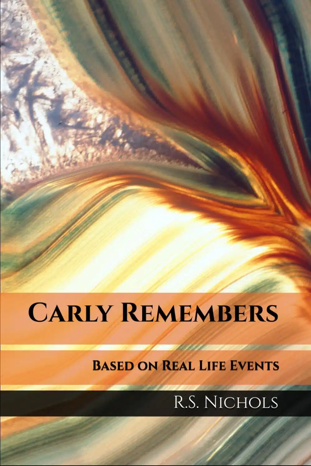 Carly Remembers by R.S. Nichols