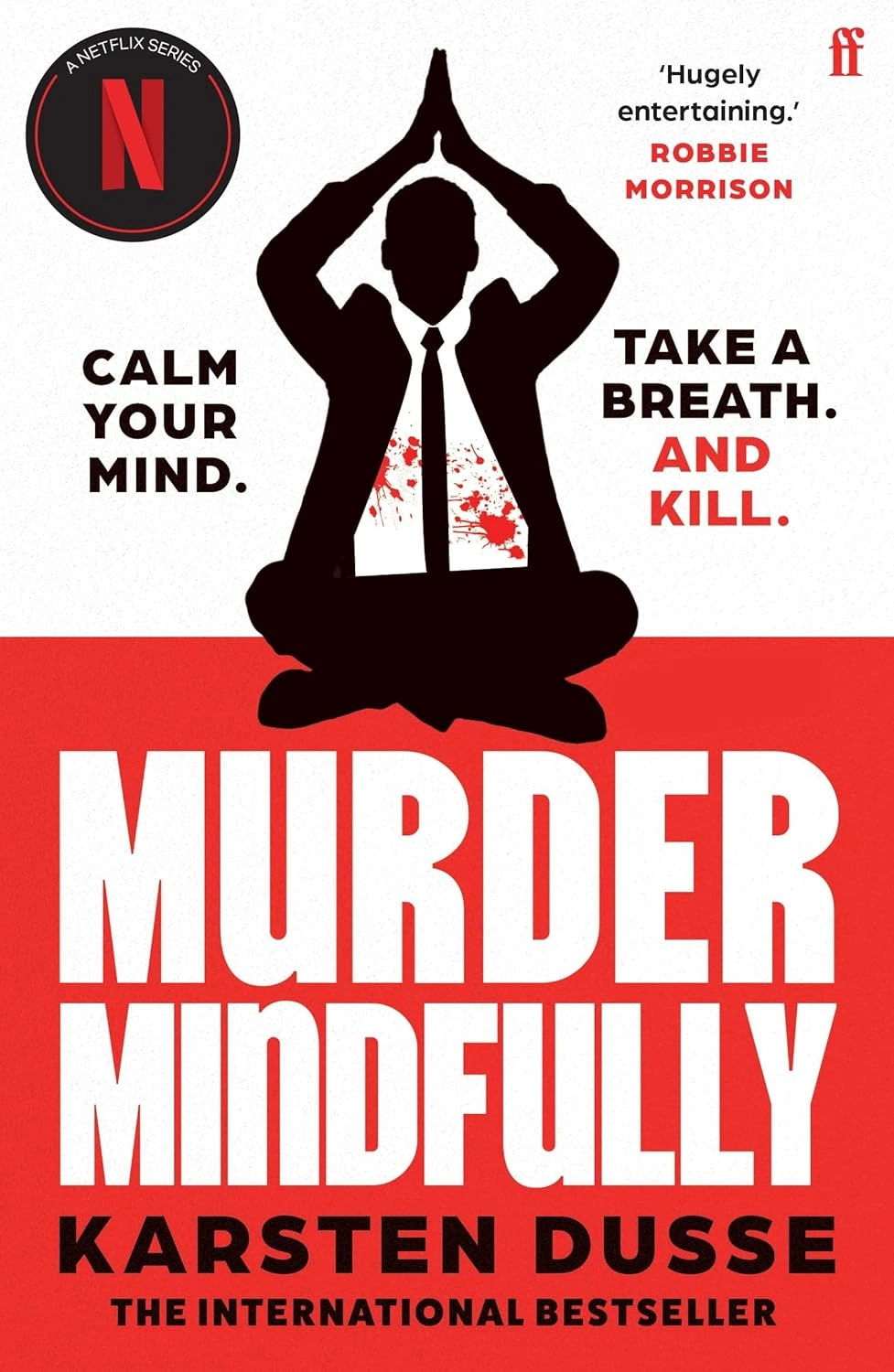Murder Mindfully by Karsten Dusse