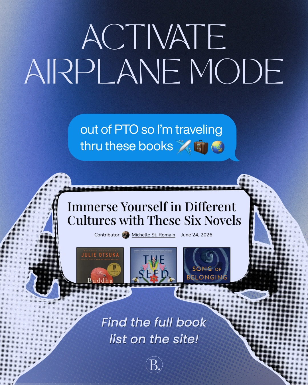 Activate Airplane Mode: Travel through these six novels; they'll immerse you in different cultures.