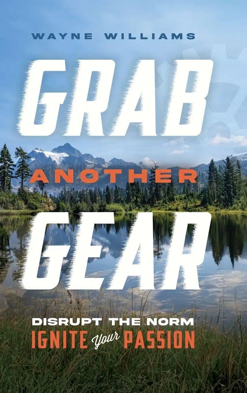 Grab Another Gear by Wayne Williams