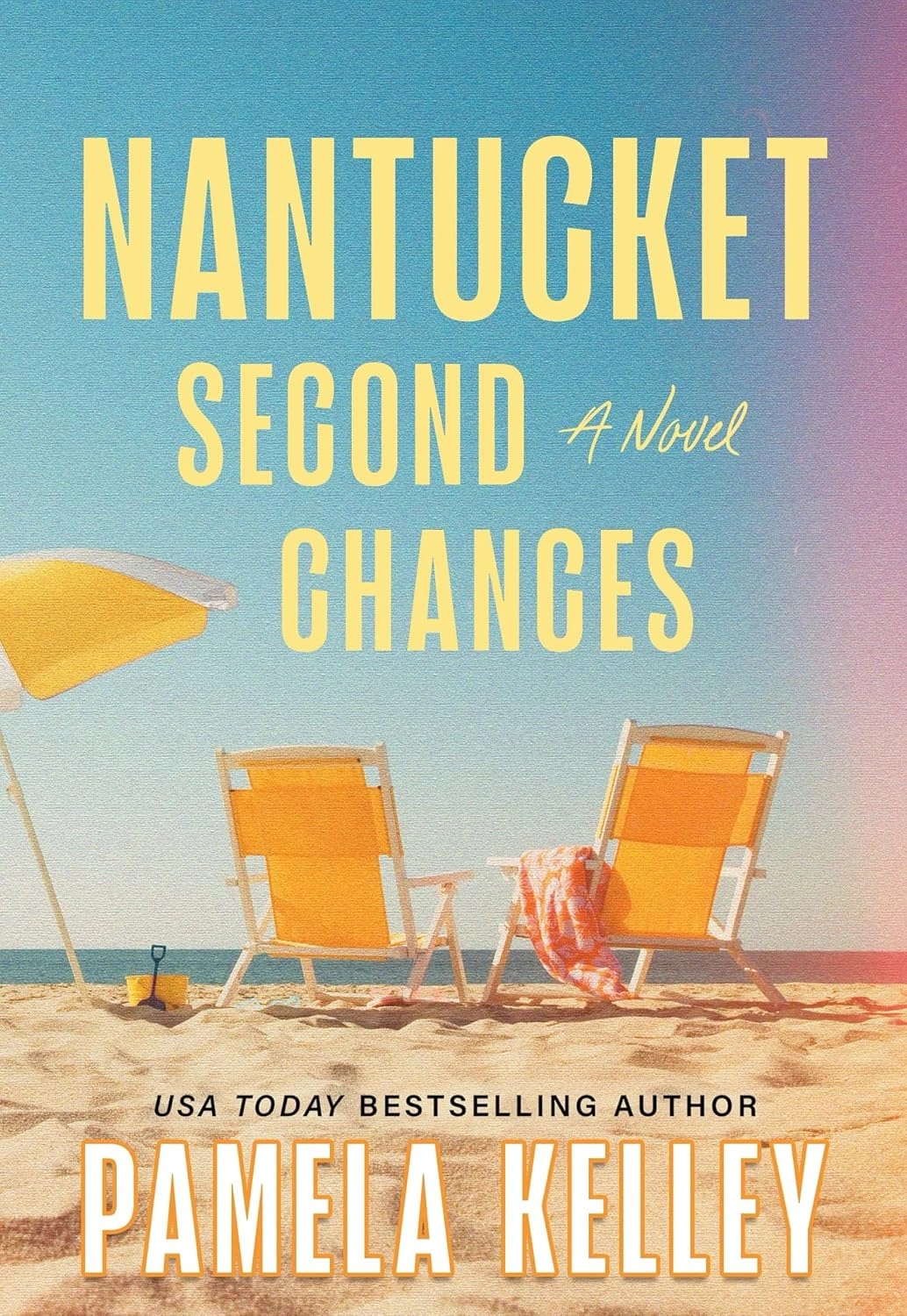 Nantucket Second Chances by Pamela Kelley