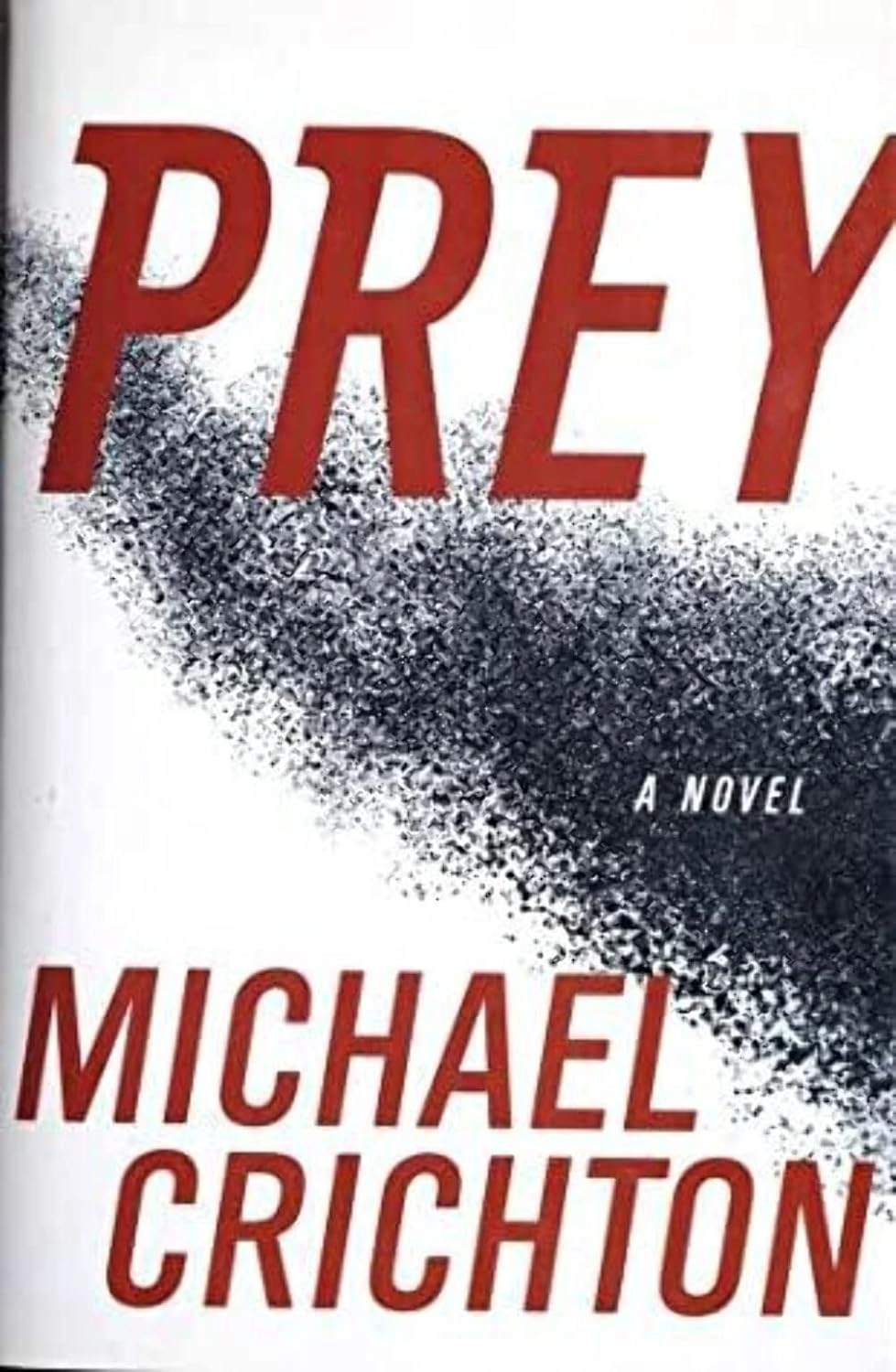 Prey by Michael Crichton 