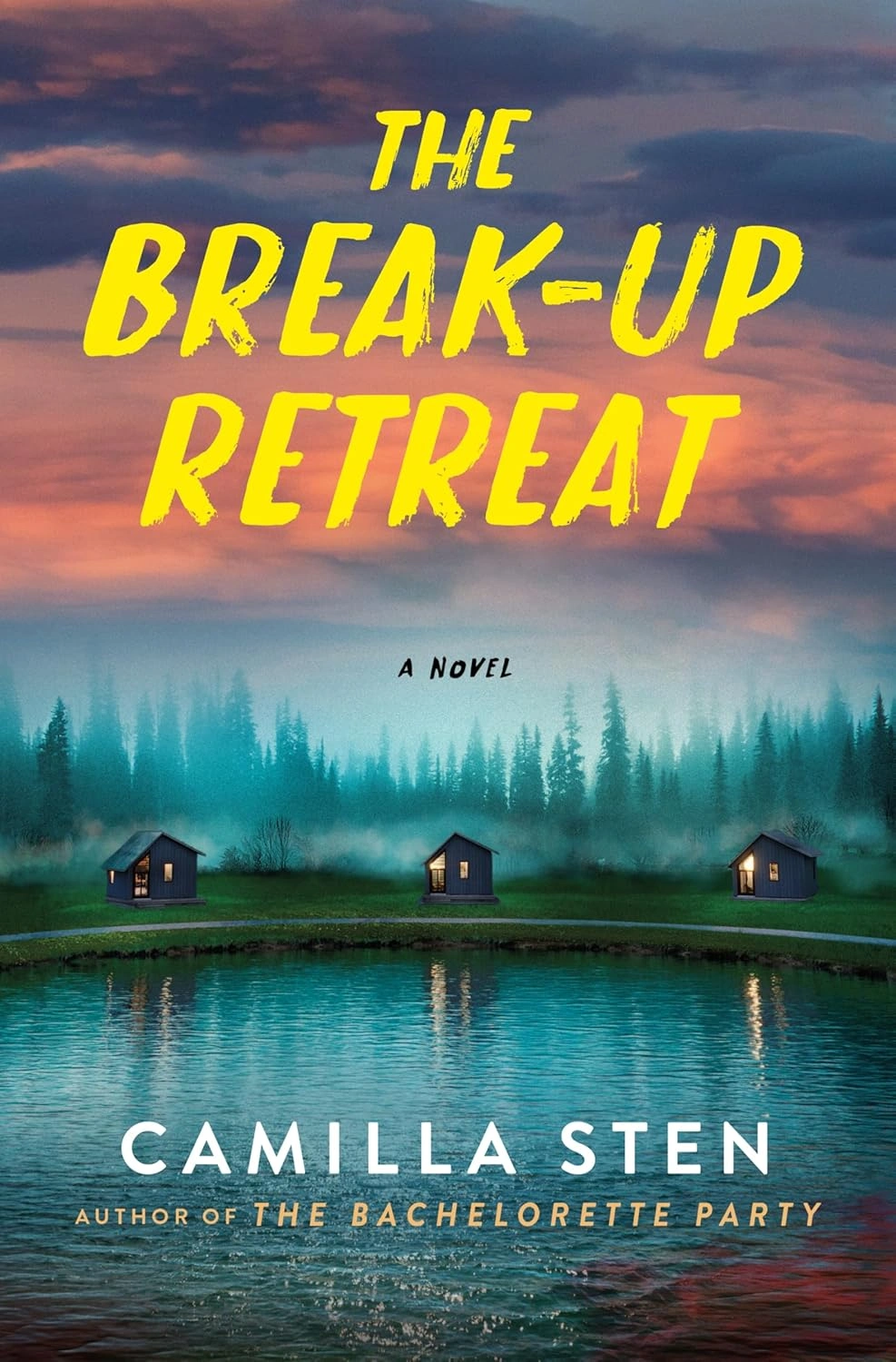 The Break-Up Retreat by Camilla Sten