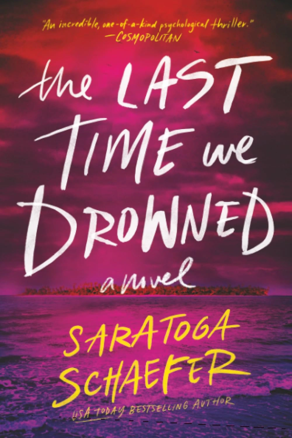 The Last Time We Drowned by Saratoga Schaefer