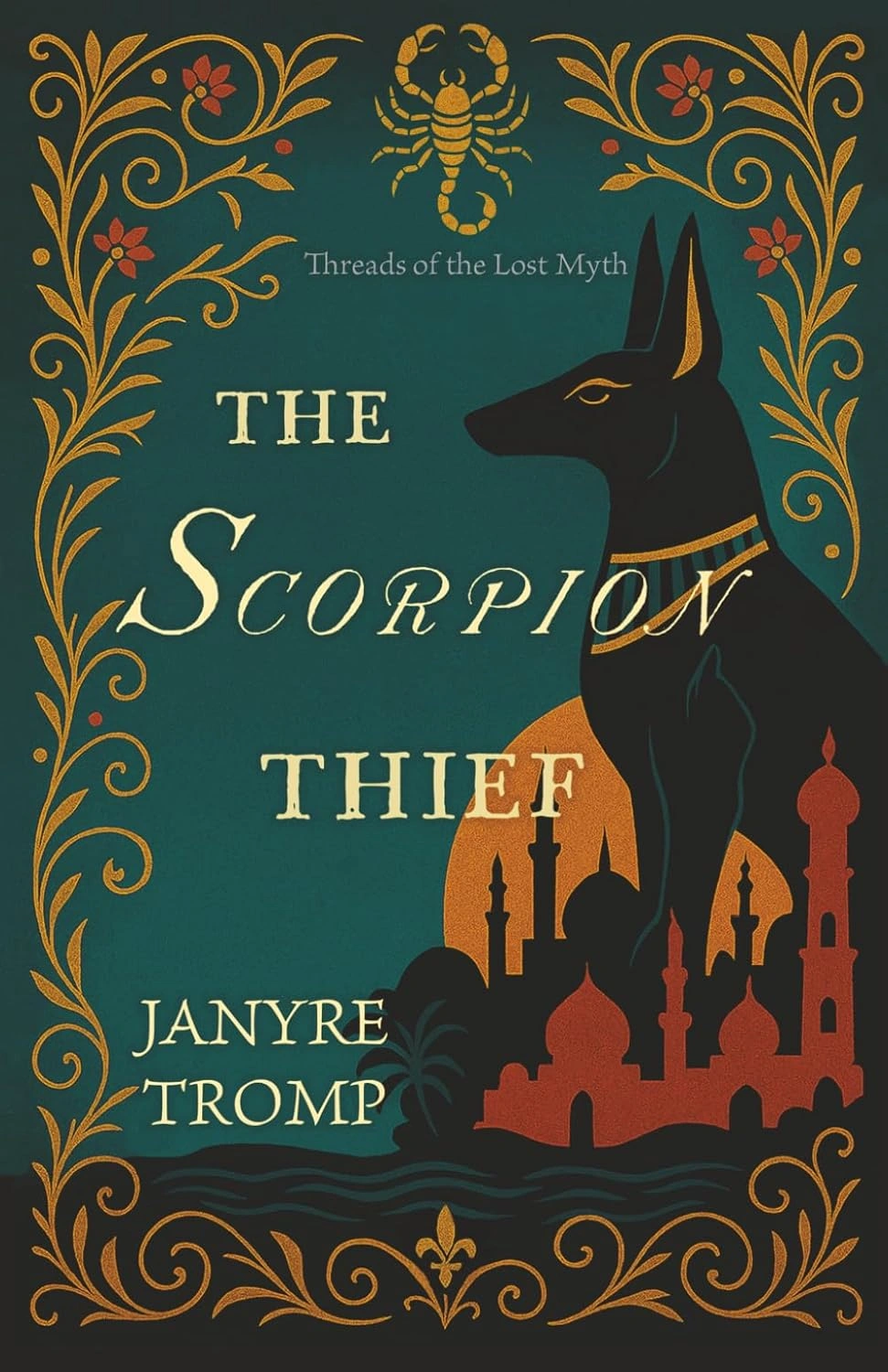 The Scorpion Thief by Janyre Tromp 