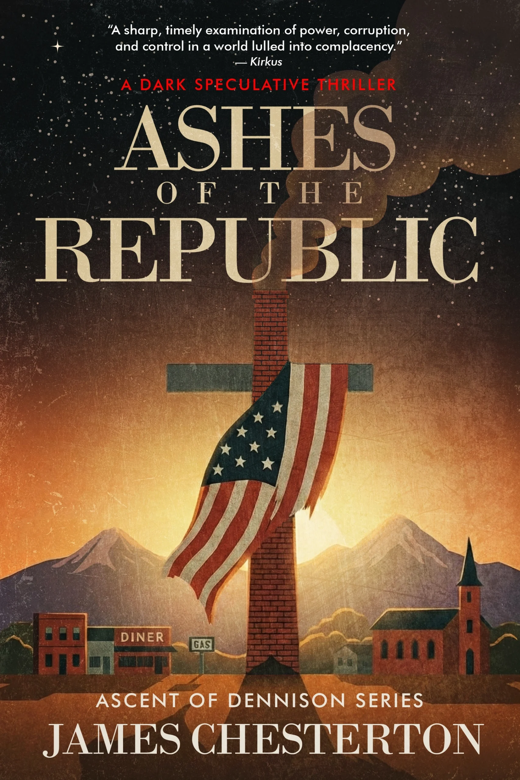 Ashes of the Republic by James Chesterton Ashes of the Republic by James Chesterton