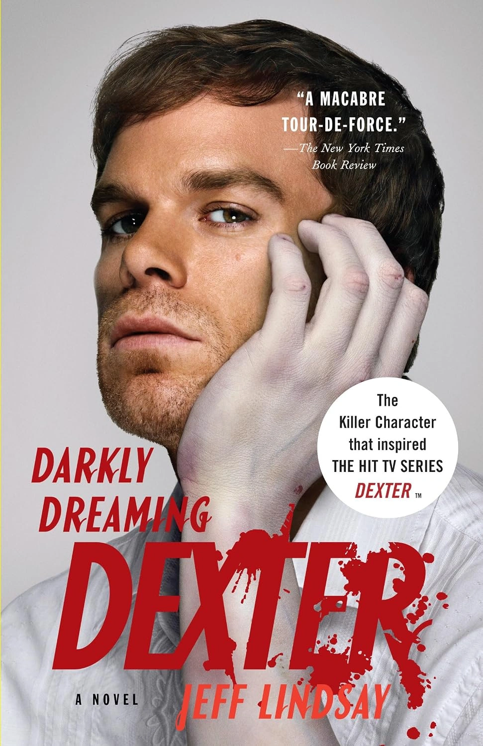 Darkly Dreaming Dexter  by Jeff Lindsay