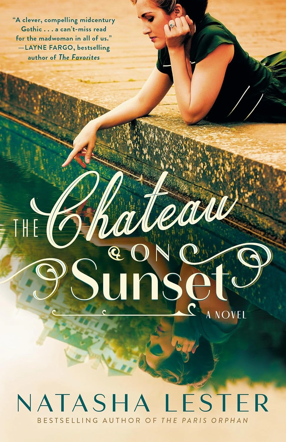 The Chateau on Sunset by Natasha Lester