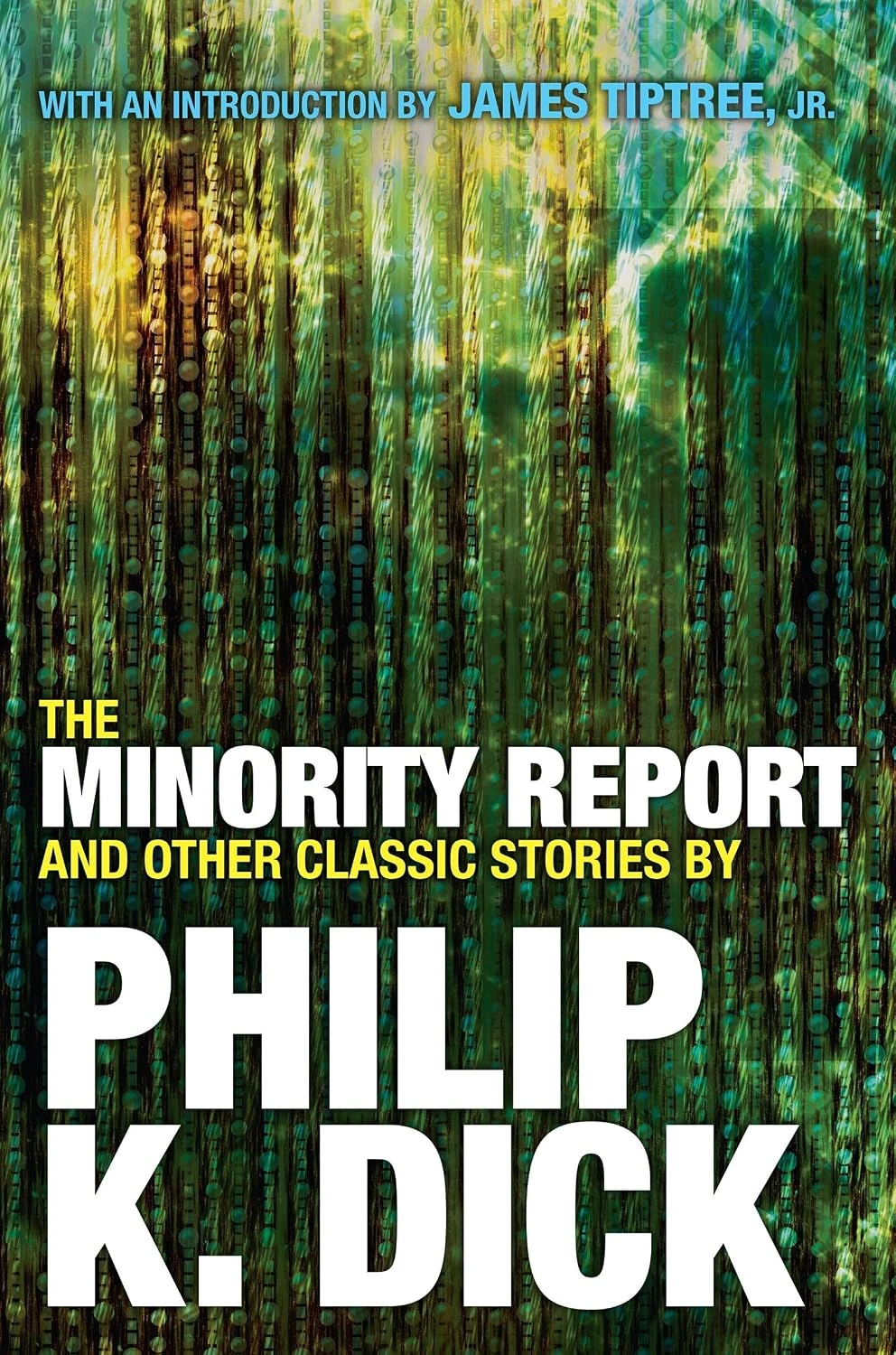 The Minority Report by Philip K. Dick
