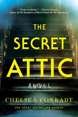 The Secret Attic by Chelsea Conradt