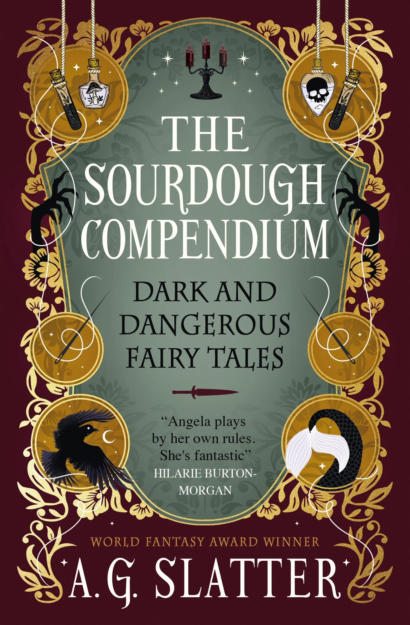 The Sourdough Compendium by A. G. Slatter