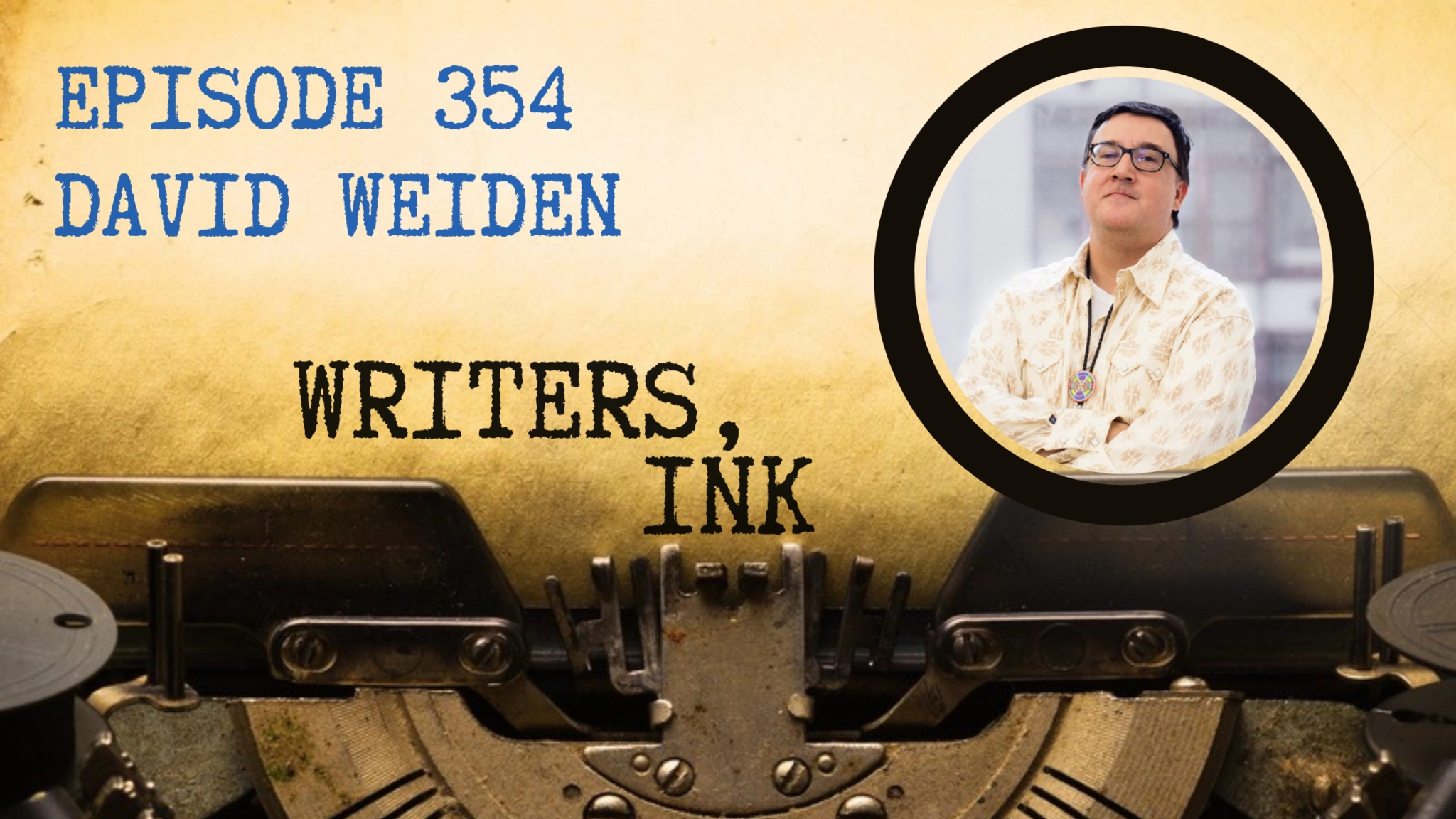 Writers, Ink Podcast: David Weiden Explains Why All Good Writing Starts at the Scholastic Book Fair