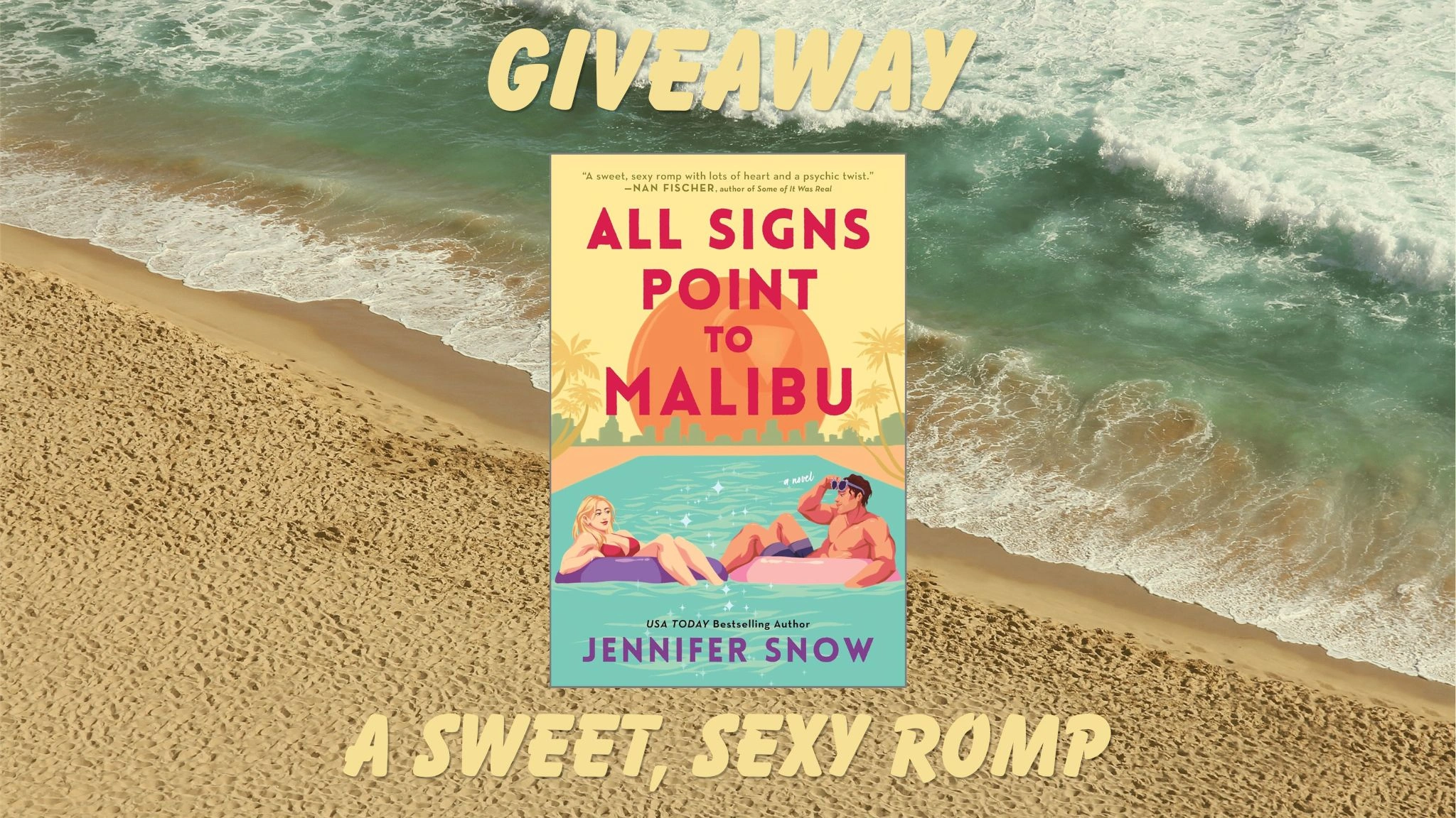 Win a copy of All Signs Point to Malibu by Jennifer Snow
