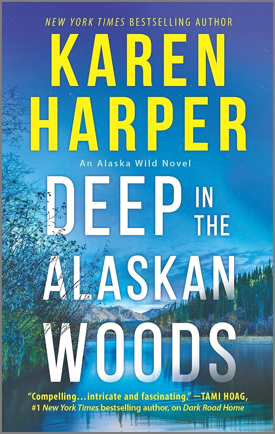 Deep in the Alaskan Woods by Karen Harper Deep in the Alaskan Woods by Karen Harper
