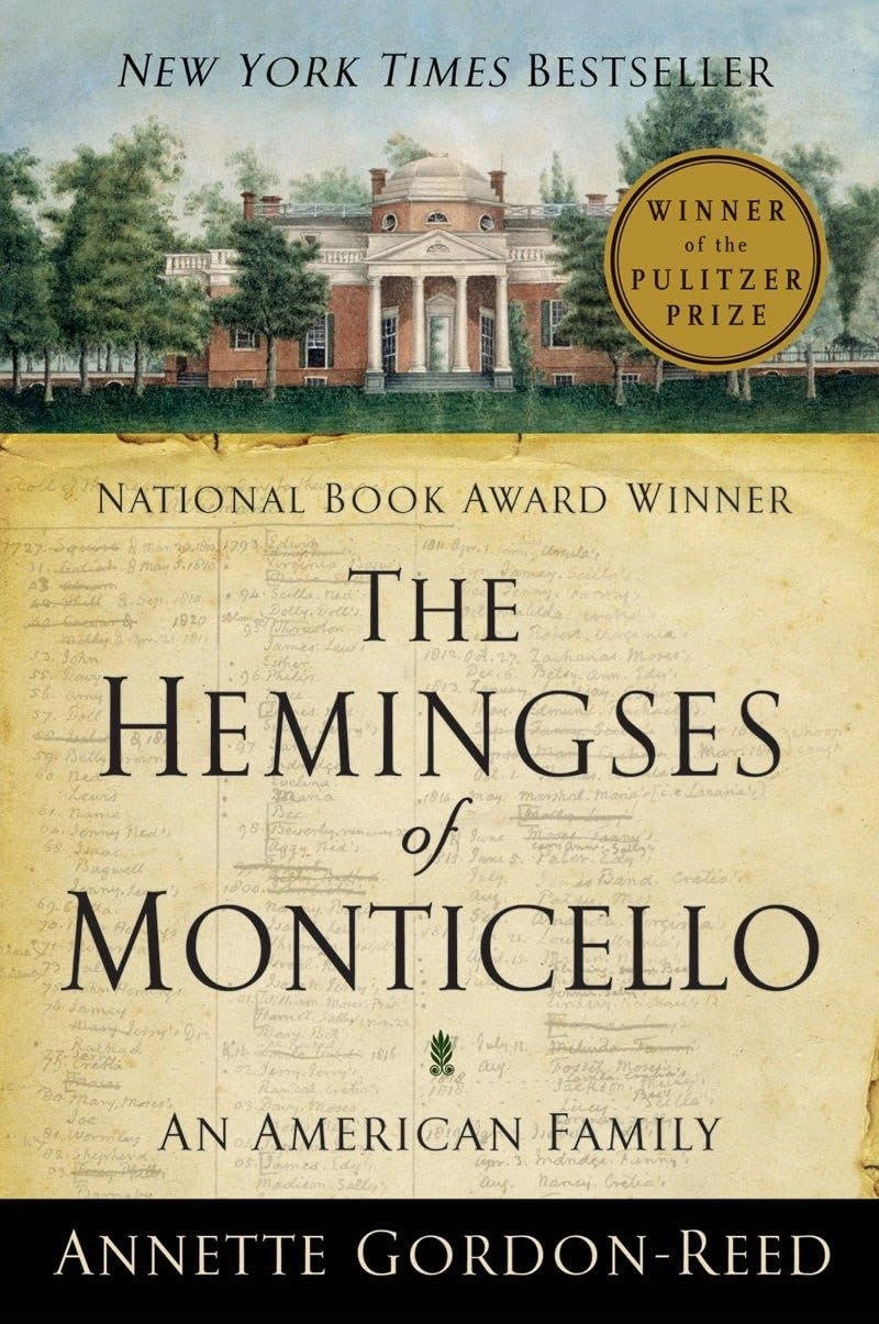 The Hemingses of Monticello by Annette Gordon-Reed