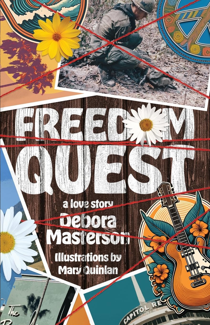 FREEDOM QUEST: A Love Story by Debora Masterson; illustrated by Mary Quinlan