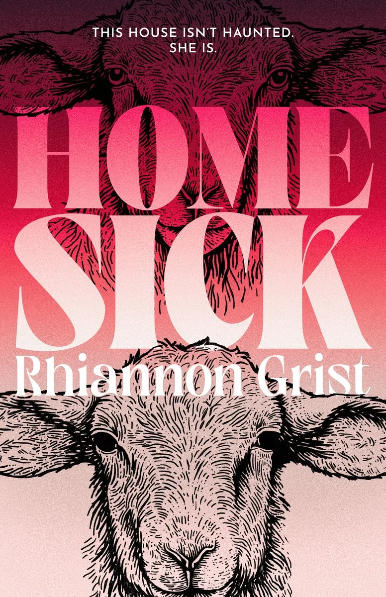 Home Sick by Rhiannon Grist Home Sick by Rhiannon Grist
