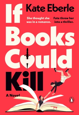 If Books Could Kill by Kate Eberle If Books Could Kill by Kate Eberle