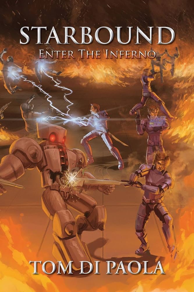 Starbound: Enter the Inferno by Tom Di Paola