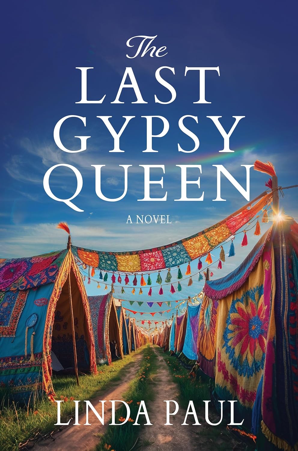 The Last Gypsy Queen by Linda Paul