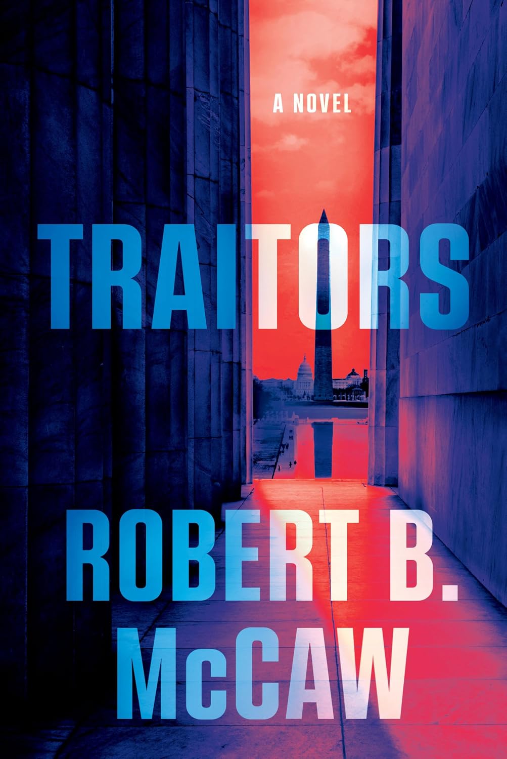 Traitors by Robert B. McCaw Traitors by Robert B. McCaw