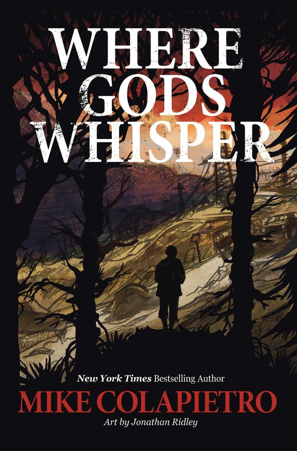 Where Gods Whisper by Mike Colapietro