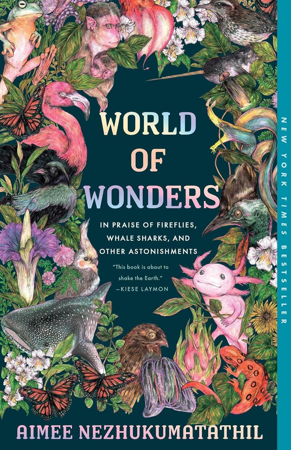 World of Wonders by  Aimee Nezhukumatathil