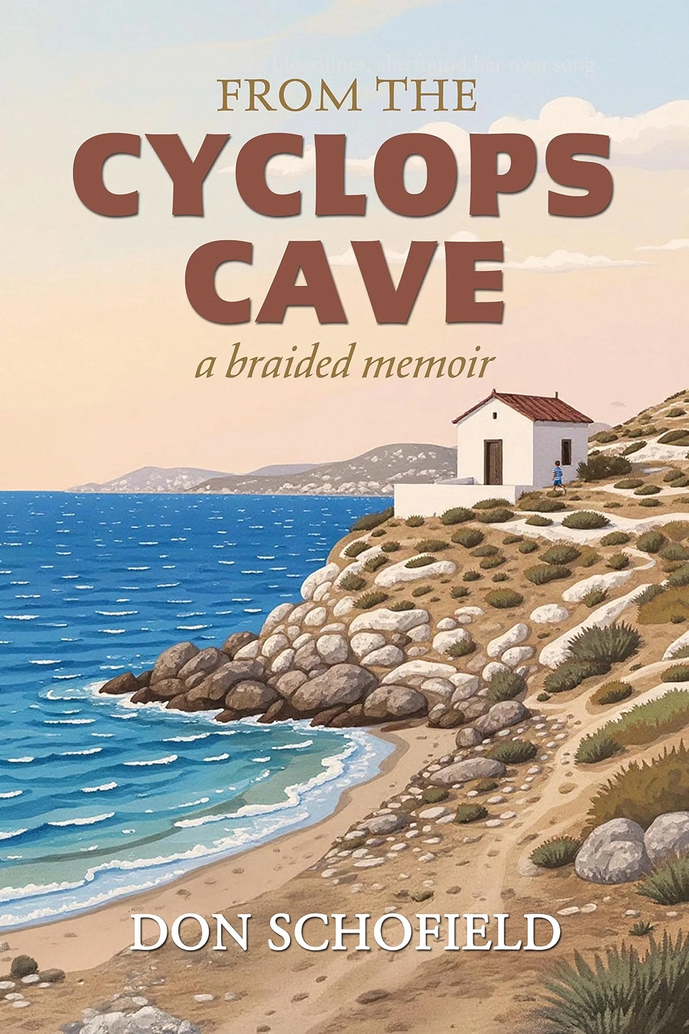 From the Cyclops Cave by Don Schofield