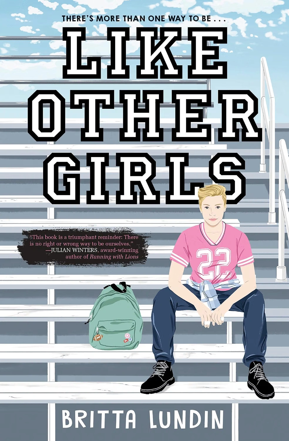 Like Other Girls by Britta Lundin