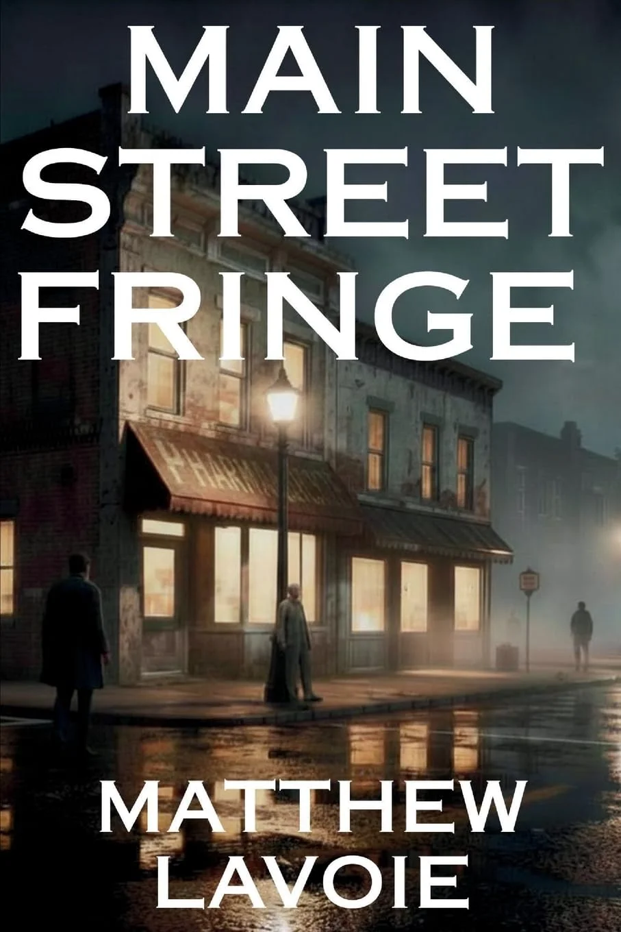 Main Street Fringe by Matthew Lavoie