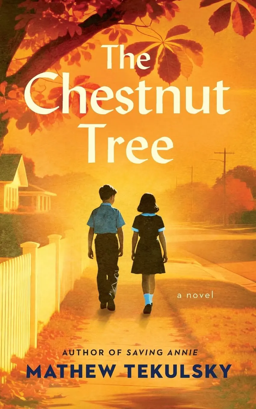 The Chestnut Tree by Mathew Tekulsky