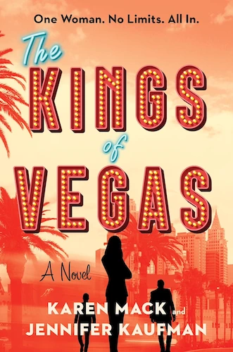 The Kings of Vegas by Jennifer Kaufman and Karen Mack