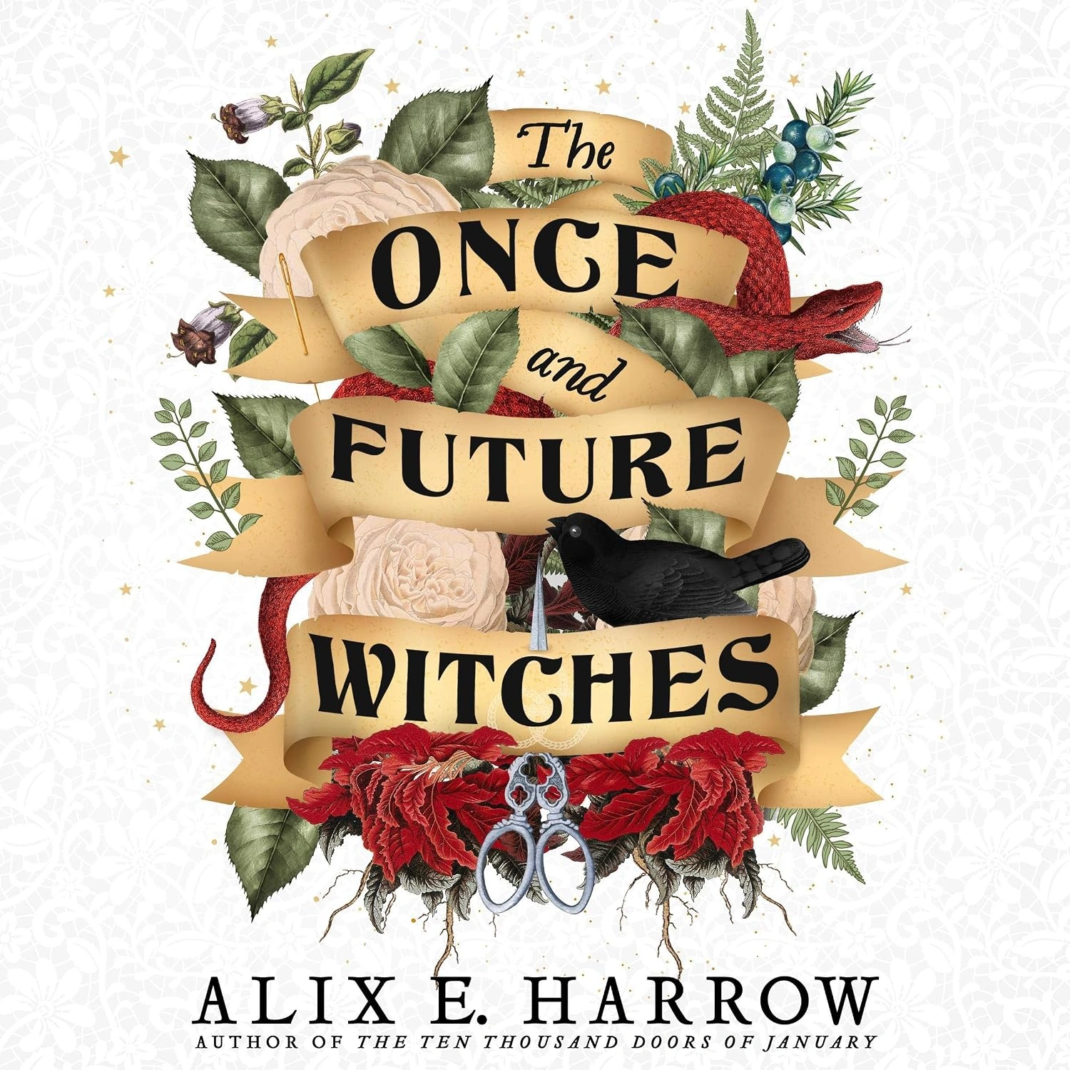 The Once and Future Witches by Alix E. Harrow 