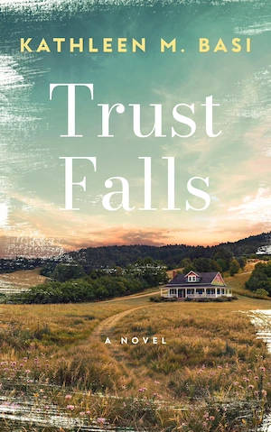 Trust Falls by Kathleen M. Basi